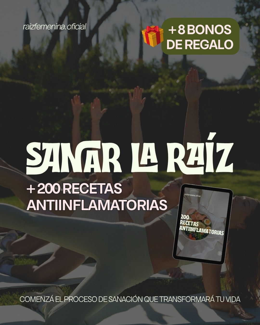 ⭐ Reto: Sanar la Raíz en 30 Días + 200 Recetas Antiinflamatorias + 8 Bonos De Regalo